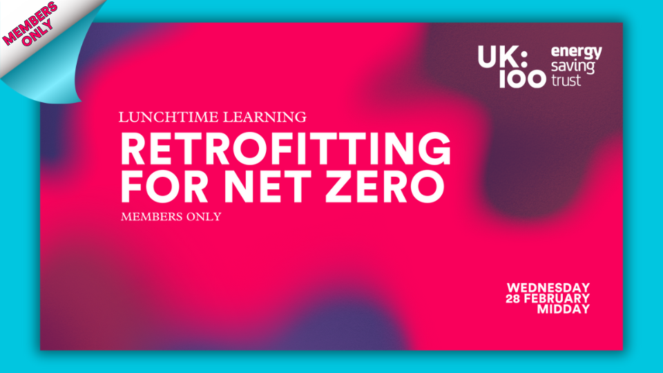 Lunchtime Learning: Retrofitting for Net Zero