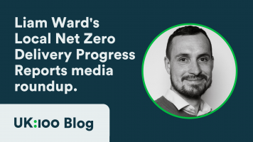 Liam Ward's Local Net Zero Delivery Progress Reports media roundup.