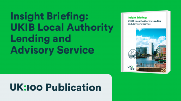 Insight Briefing: UKIB Local Authority Lending and Advisory Service