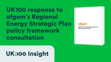 UK100 response to the ofgem consultation on Regional Energy Strategic Plan policy framework