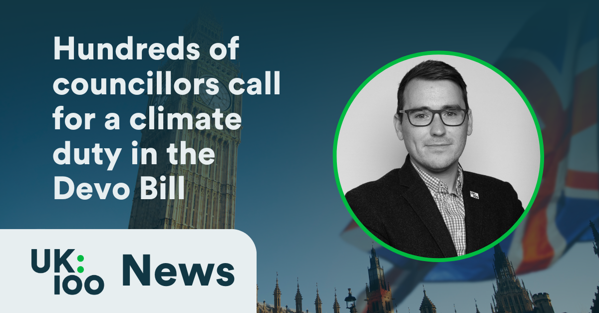 Press release header image: Hundreds of councillors call for a climate duty in the Devo Bill. UK100 News logo. Portrait of Christopher Hammond against Westminster background.